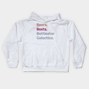 Bears Beets Battlestar Galactica quote Kids Hoodie